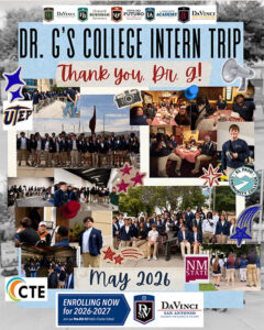 Dr. G's College Intern Trip, May 2026. Thank you, Dr. G! Various pictures of students are shown visiting New Mexico State University, El Paso Community College, and University of Texas at El Paso.